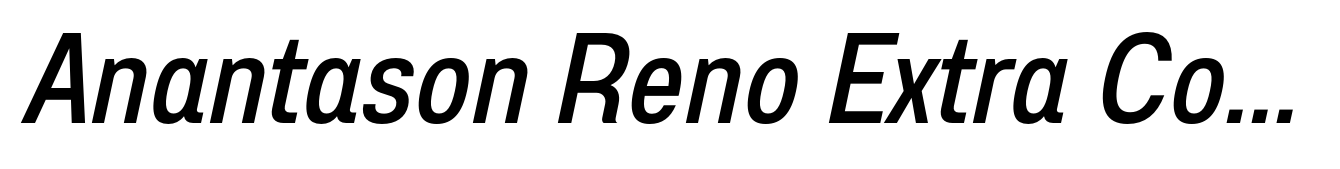 Anantason Reno Extra Condensed Medium Italic